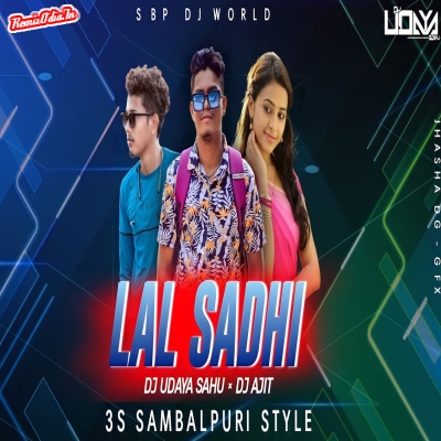 Lal Sadhi  Sambalpuri Dj Remix